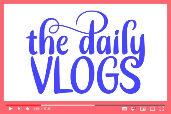 The Daily Vlogs Font Review: Authentic Script for Branding